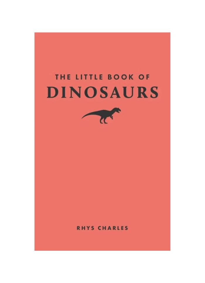 The Little Book of Dinosaurs (Little Books of Nature) (HB)