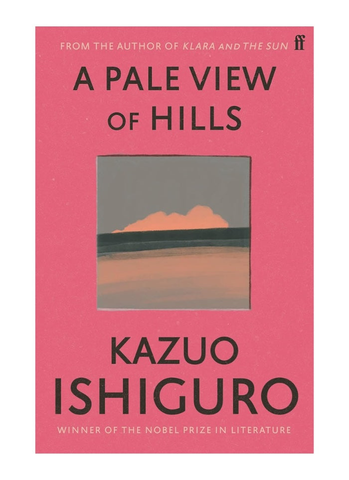 A Pale View of Hills by Kazuo Ishiguro