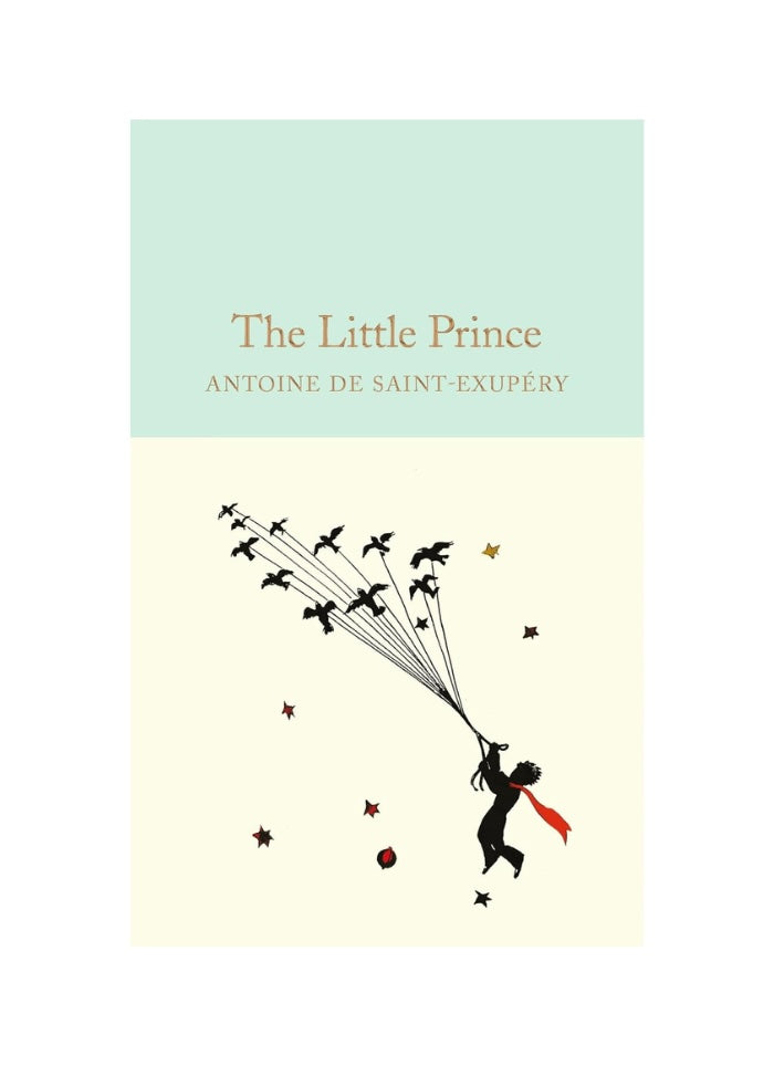 The Little Prince - Antoine de Saint-Exupéry