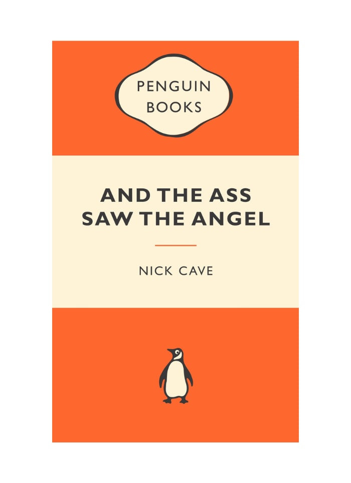 Book cover of 'And the Ass Saw the Angel' by Nick Cave with Penguin Books logo.