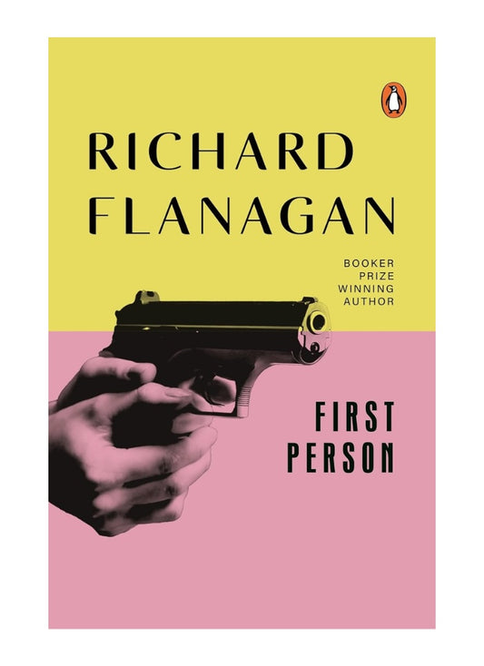 First Person by Richard Flanagan