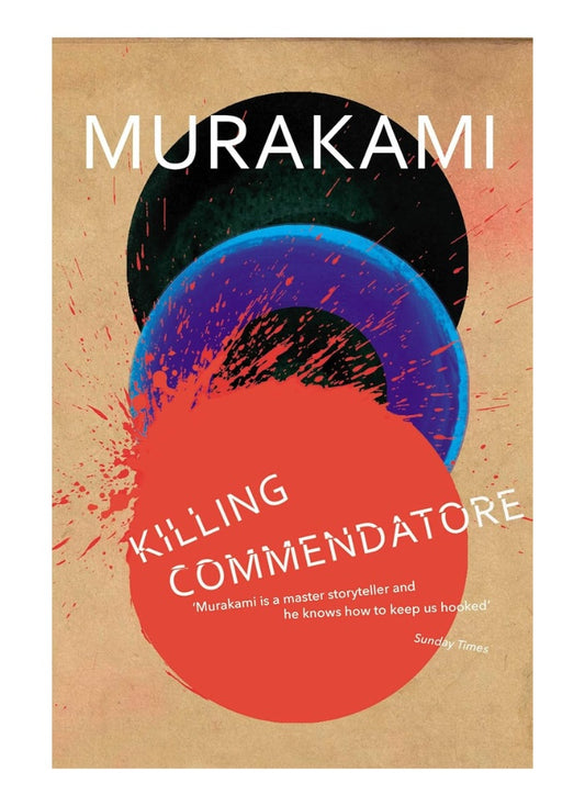 Killing Commendatore by Haruki Murakami