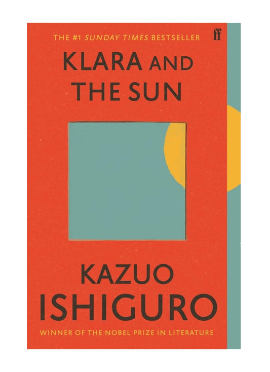 Klara and the Sun by Kazuo Ishiguro
