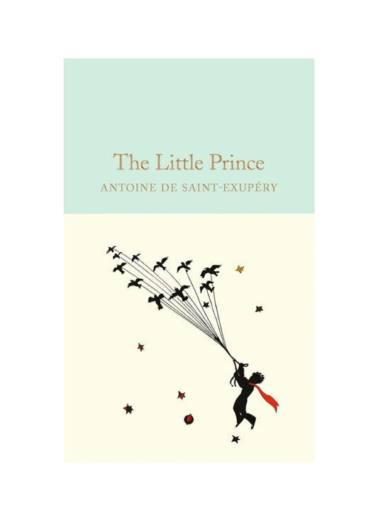 The Little Prince - Antoine de Saint-Exupéry